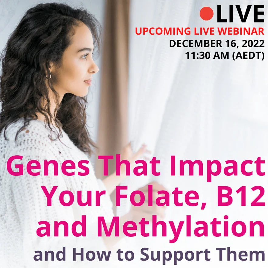 Genes That Impact Your Folate, B12 and Methylation and How to Support Them