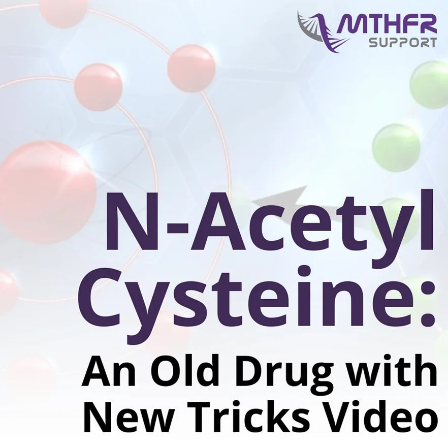 N-Acetyl Cysteine: An Old Drug with New Tricks Video